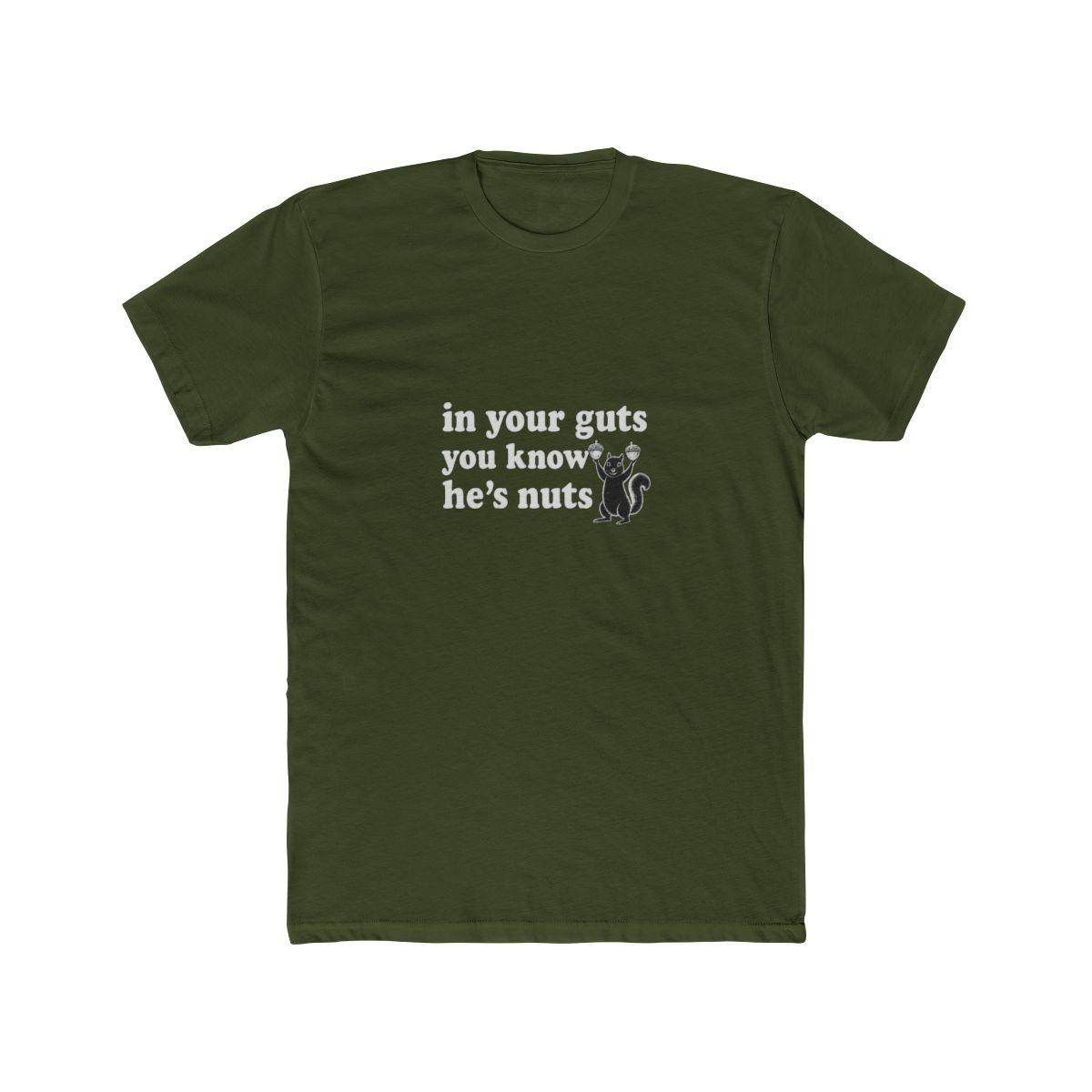 In Your Guts You Know He's Nuts Funny Political T Shirt - alternate angle 5, merchandise