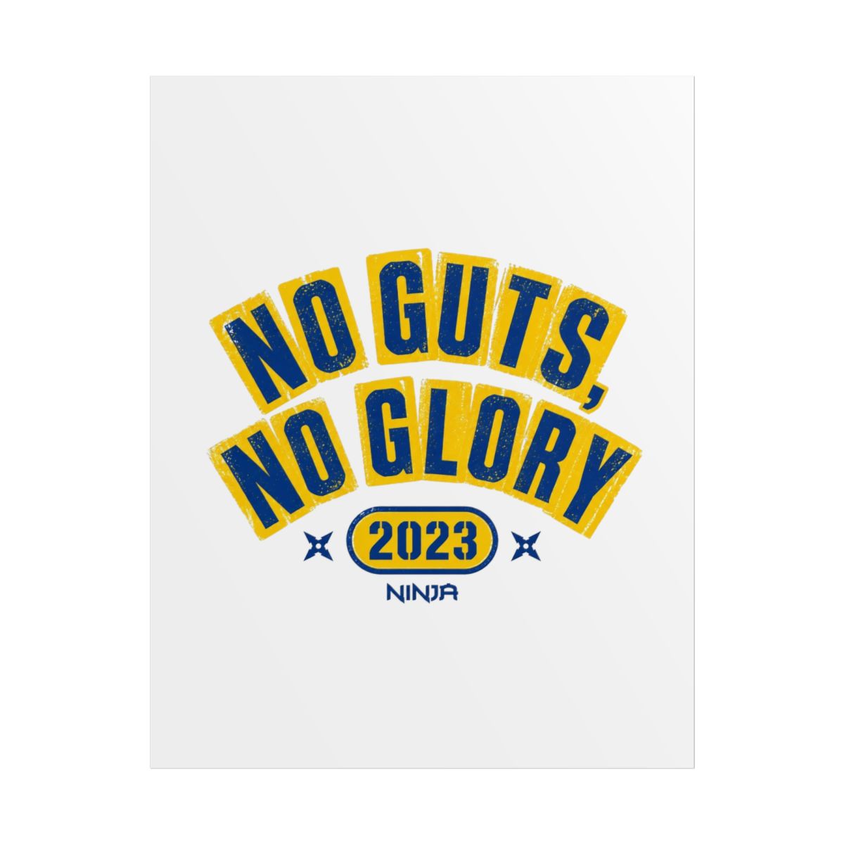 Ninja "No Guts, No Glory" Poster - alternate angle 1, merchandise